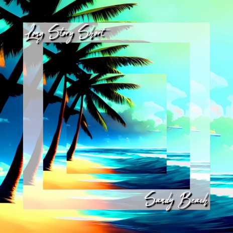 Sandy Beach | Boomplay Music