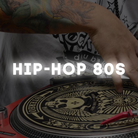Hip-Hop 80s