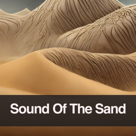 Sound Of The Sand | Boomplay Music