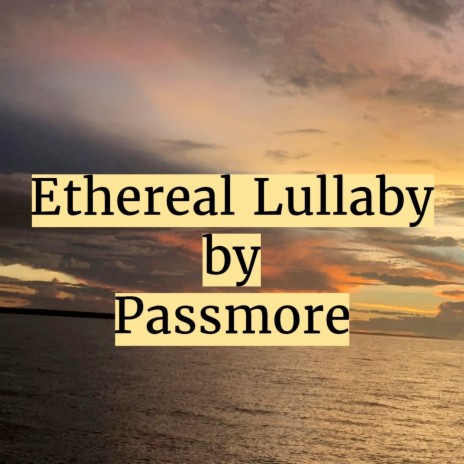 Ethereal Lullaby | Boomplay Music