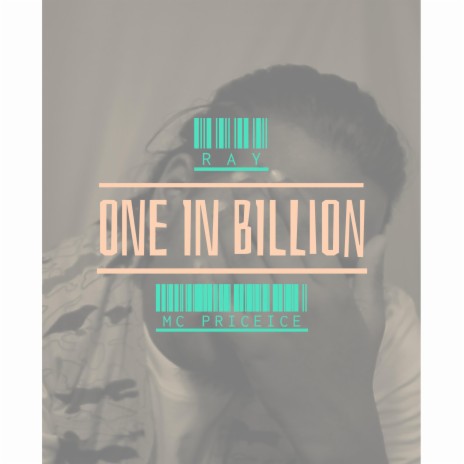 One In Billion ft. Ray | Boomplay Music