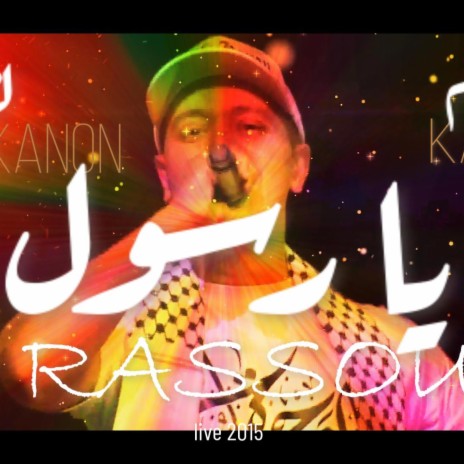 ya rassoule (version live) ft. kalam | Boomplay Music