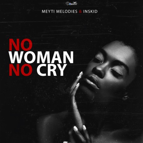 No Woman No Cry | Boomplay Music
