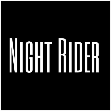 Night Rider | Boomplay Music