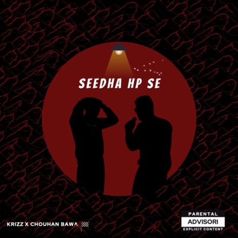 Seedha HP Se ft. Chouhan Bawa | Boomplay Music