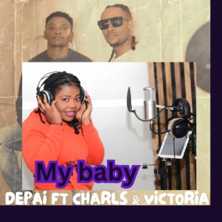 My baby ft. Charles & Victoria lyrics | Boomplay Music