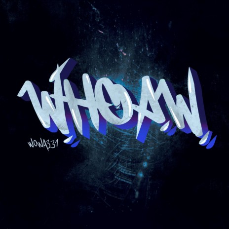 Whoaw | Boomplay Music