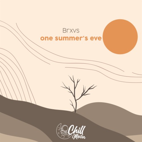 one summer's eve ft. Chill Moon Music | Boomplay Music