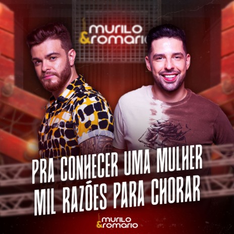 Pra Conhecer Uma Mulher / Mil Razões Para Chorar | Boomplay Music