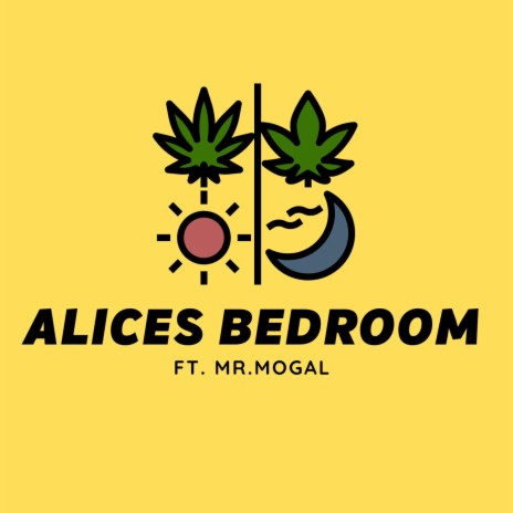 Alices Bedroom (feat. Mr.Mogal)