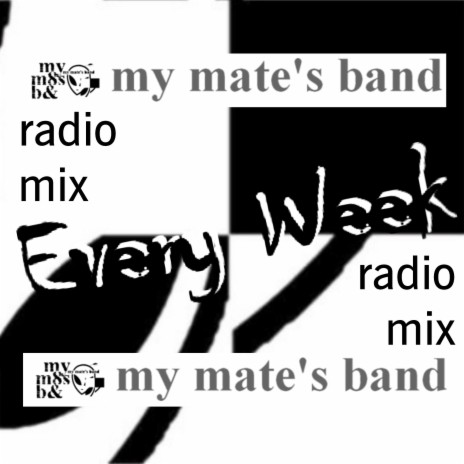 Every Week (Radio Mix) | Boomplay Music