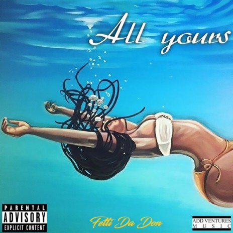 All Yours | Boomplay Music