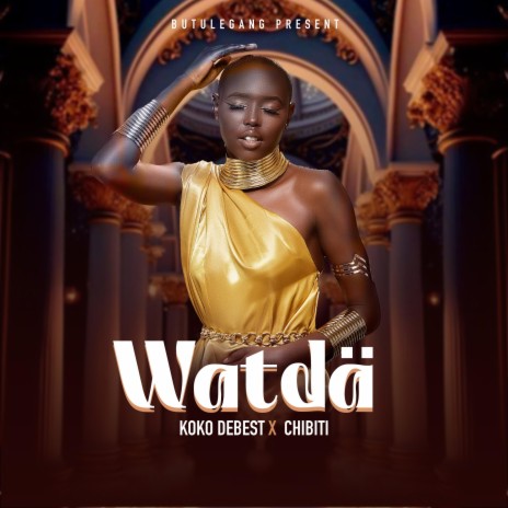 Watdä ft. Chibiti | Boomplay Music