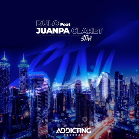 Stay ft. Juanpa Claret | Boomplay Music