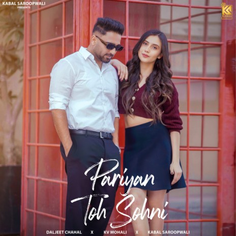 Pariyan Toh Sohni ft. Kabal Saroopwali & KV Mohali | Boomplay Music