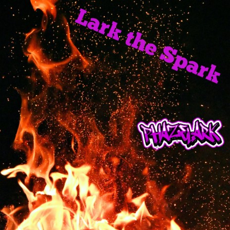 Lark the Spark | Boomplay Music