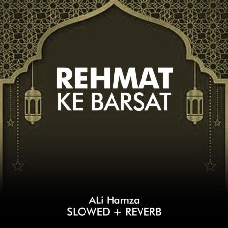 Rehmat Ke Barsat Lofi | Boomplay Music