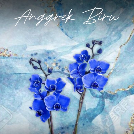 Anggrek Biru | Boomplay Music