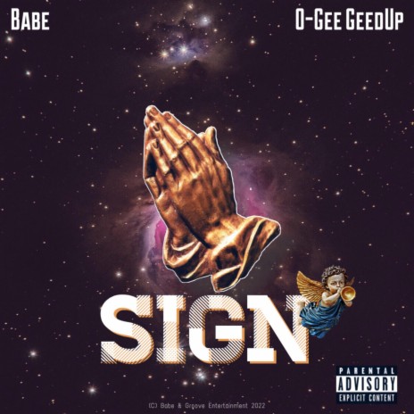 Sign ft. O-Gee GeedUp | Boomplay Music