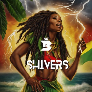 Shivers Riddim