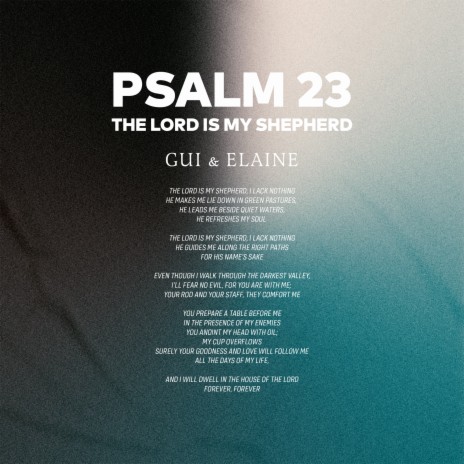 Psalm 23 (The Lord Is My Shepherd)