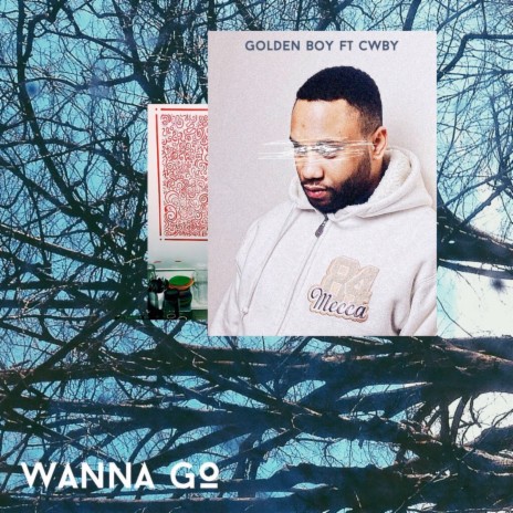 Wanna Go | Boomplay Music