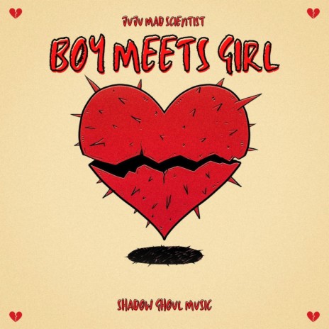 BOY MEETS GIRL ft. Shadow Ghoul | Boomplay Music