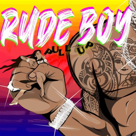 Rude Boy Pullup | Boomplay Music