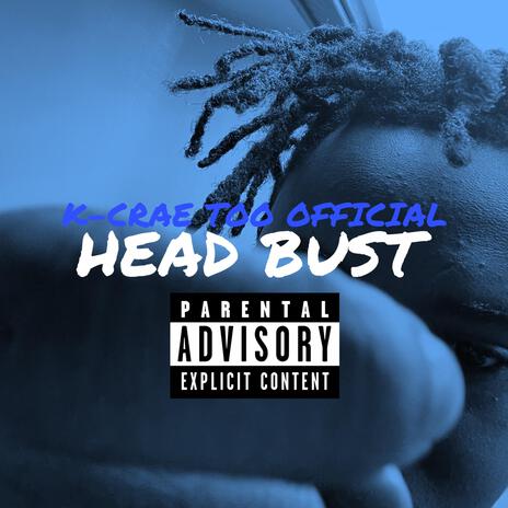 Head Bust | Boomplay Music