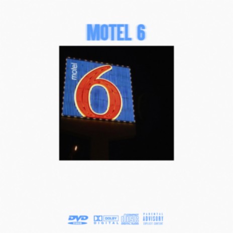 MOTEL 6 | Boomplay Music