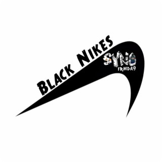 Black Nikes lyrics | Boomplay Music