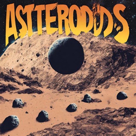 Asteroids (Instrumental) | Boomplay Music