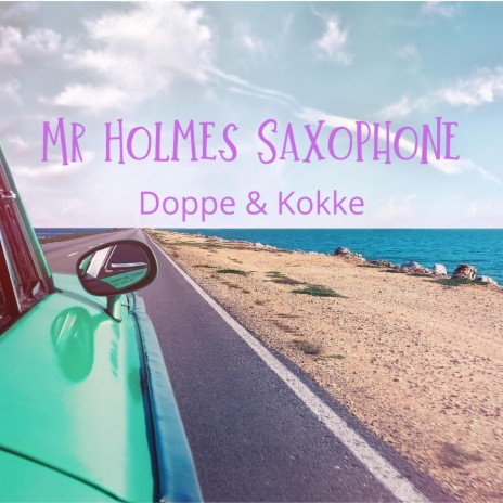 Mr Holmes Saxophone