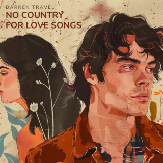 No Country For Love Songs