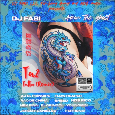 Ta2 (Tattoo Clean Remix) ft. Aaron The Ghost, AJ El Príncipe, Flow Reaper, Rao de China & Sheed | Boomplay Music