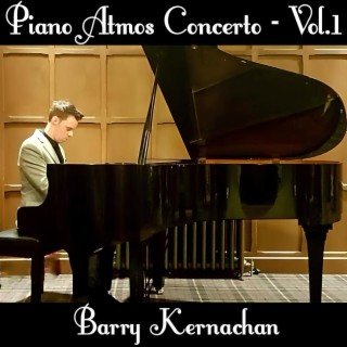 Piano Atmos Concerto -Vol. 1