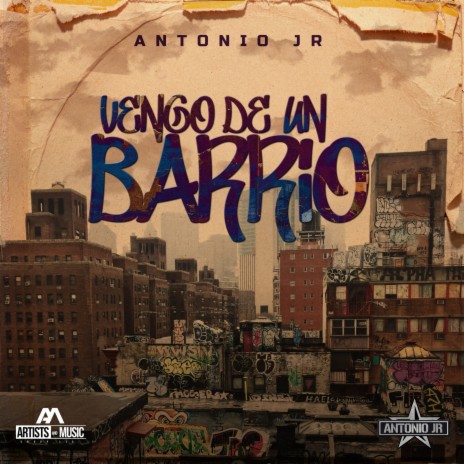 Vengo De Un Barrio | Boomplay Music