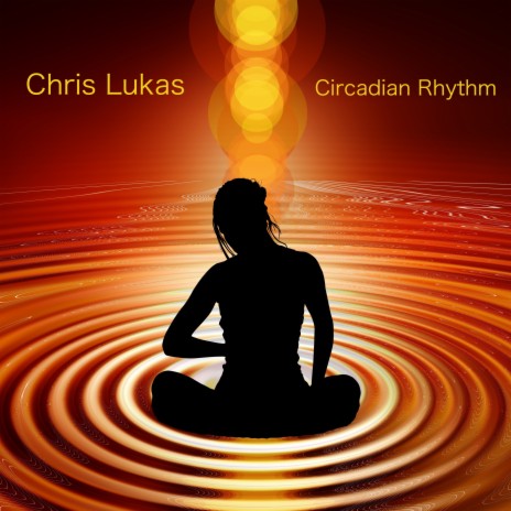 Circadian Rhythm | Boomplay Music