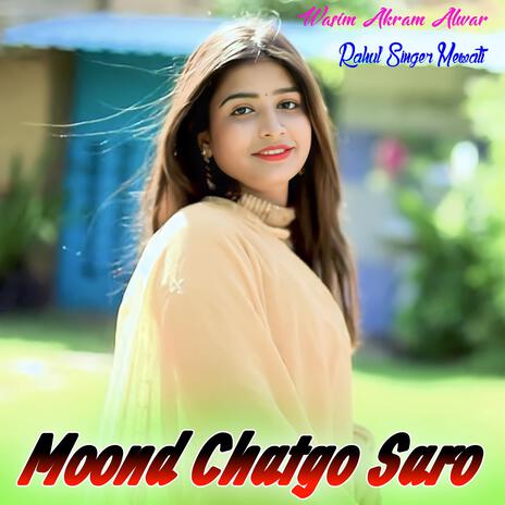 Moond Chatgo Saro