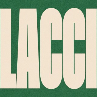 Lacci lyrics | Boomplay Music