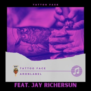 Tattoo Face (Original Version)