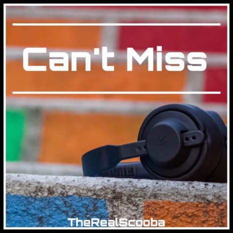 Can't Miss | Boomplay Music