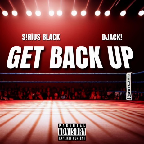 GET BACK UP ft. DJACK! | Boomplay Music