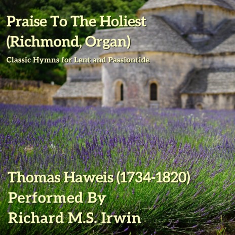 Praise To The Holiest (Richmond, Organ) | Boomplay Music