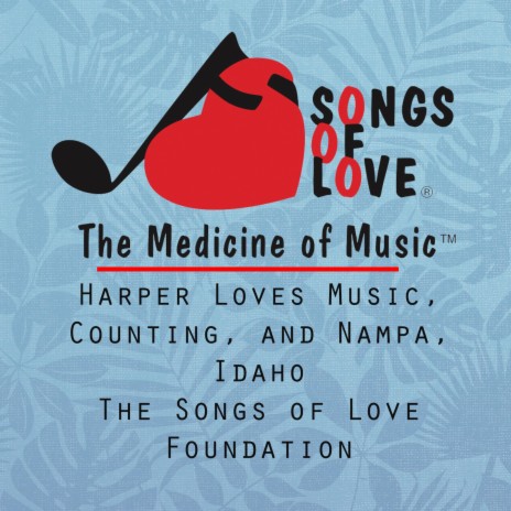 Harper Loves Music, Counting, and Nampa, Idaho | Boomplay Music