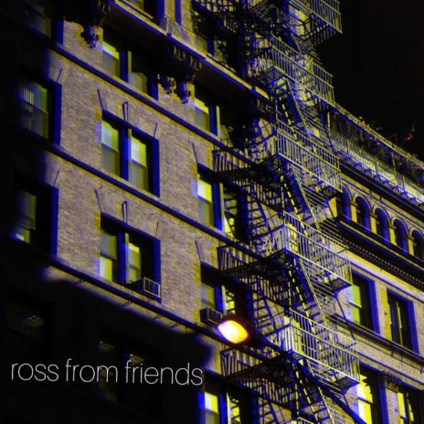 ross from friends | Boomplay Music