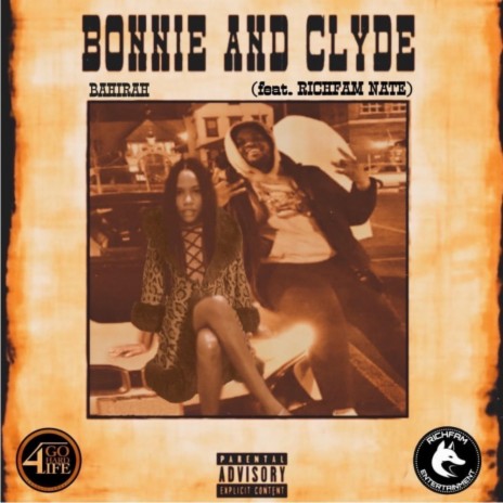 Bonnie and Clyde (feat. Richfam Nate) | Boomplay Music