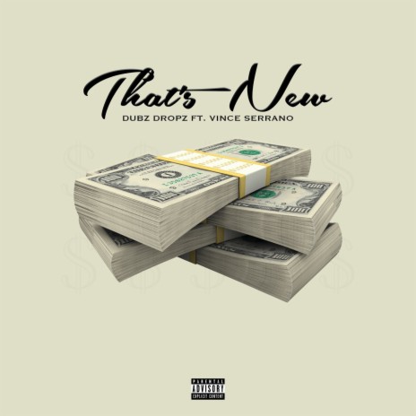 That's New ft. Vince Serrano | Boomplay Music