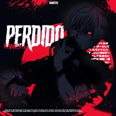 Kaneki, Perdido | Boomplay Music