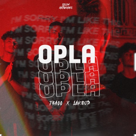 OPLA! ft. Lakoud